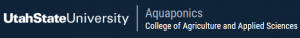 Utah State University Aquaponics - College of Agriculture and Applied Sciences
