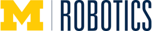 University of Michigan - Robotics